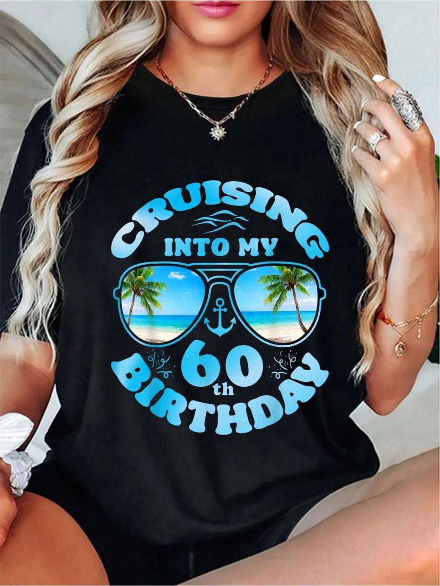 Cruising Into My 60th Birthday-Matching 60th Birthday Cruise T-Shirt - 100% Cotton Women's Casual Short Sleeve Crew Neck T-Shirt For Spring & Summer - Comfortable, Relaxed Fit, Printed Graphic Tee For  Sport Lovers
