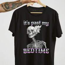 Stylish Hard Skeleton Funny Meme Shirt,It's Past My Bedtime T Shirt,Funny Skeleton Meme,Skeleton Gothic T-Shirt,Gift For Friend. - màu đen - Xem 1