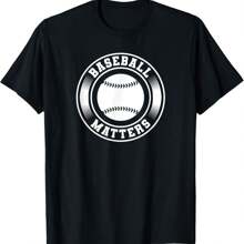 Baseball Matters Funny Baseball Fan T-Shirt