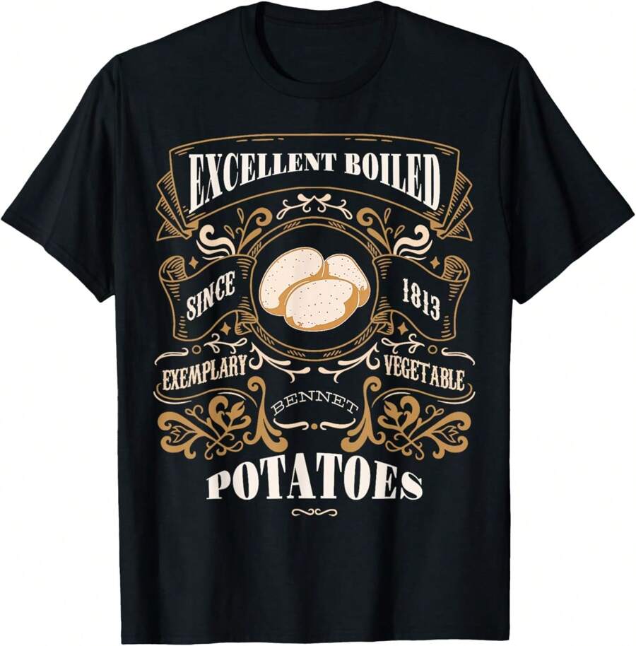 Excellent Boiled Potatoes Pride & Prejudice Jane Austen Meme T-Shirt.Jpg