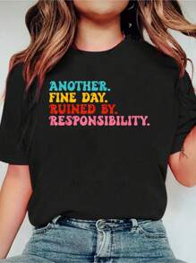Funny Adulthood Another Fine Day Ruined By Responsibilities,Fashion Casual T-Shirt Print Crew Neck Casual T-Shirt Short Sleeve Sports Top, Smart Casual/Street Style Women's Clothing