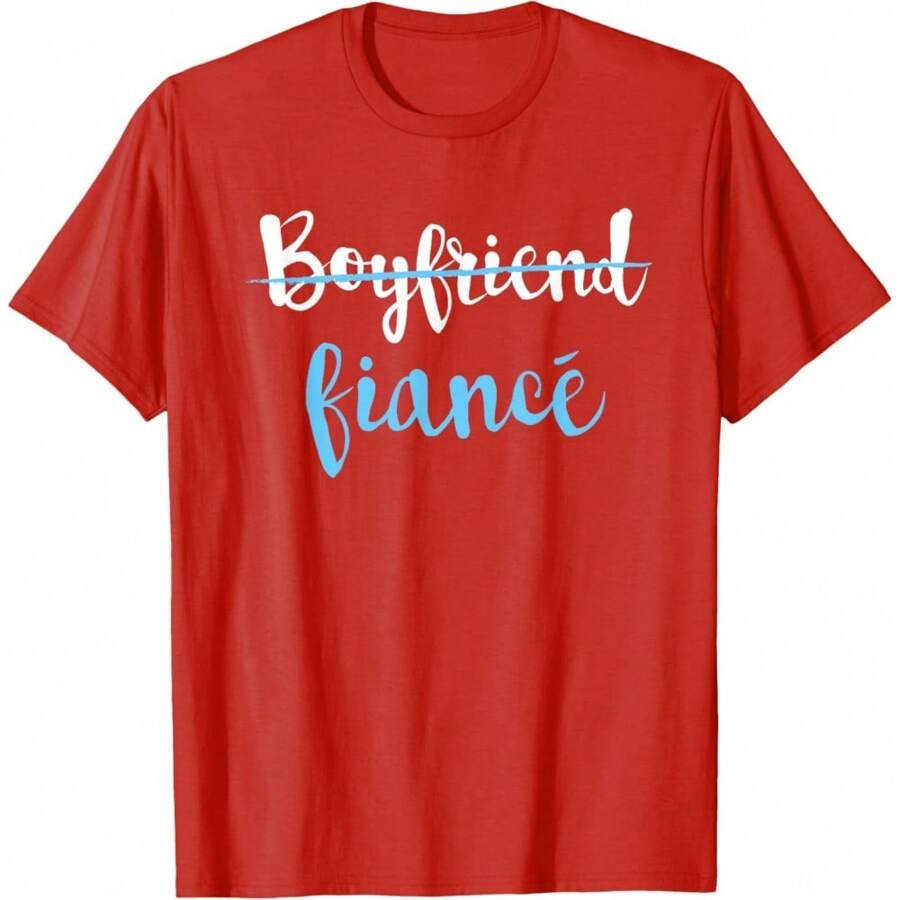 Couple Engagement Just Engaged T-Shirt Boyfriend Fiance T-Shirt Print Short Sleeve T-Shirt