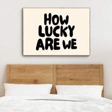 1pc How Lucky Are We Quote Wall Art Picture Retro Aesthetic Canvas Prints Paintings Horizontal Posters Typography Decor For Bedroom, Living Room Or Office Bar Cart Wall Decor No Framed Or Framed