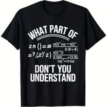 What Part Of Don't You Understand Math Teacher T-Shirt A