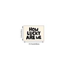 1pc How Lucky Are We Quote Wall Art Picture Retro Aesthetic Canvas Prints Paintings Horizontal Posters Typography Decor For Bedroom, Living Room Or Office Bar Cart Wall Decor No Framed Or Framed