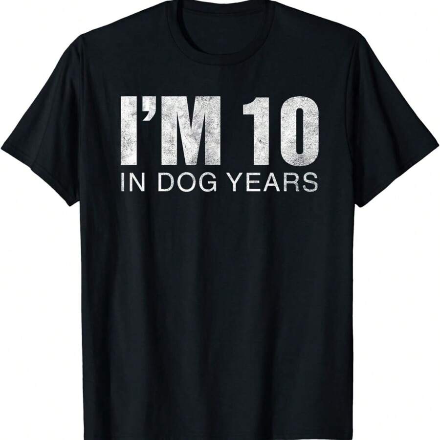 I'm 10 In Dog Years Funny 70th Birthday Gift Unisex T-Shirt - Black - View 1