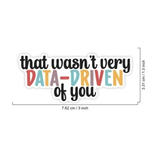 1 张不太以数据为导向的贴纸 – 适用于分析师、研究人员和行为技术人员的有趣数据科学乙烯基贴纸 | 适用于笔记本电脑、水瓶、日记本等的办公室幽默 | 防水、防紫外线 - 彩色 - 查看 2