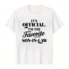 Unisex 100% Cotton T - Shirt For The "Favorite Son - In - Law"