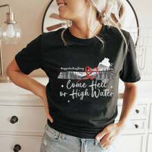 Lachia Strong Come  Or High Water Shirt