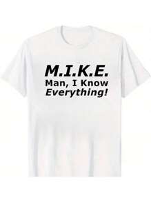 Unisex 100% Cotton T - Shirt With Humorous "M.I.K.E." Acronym Design - White - View 1