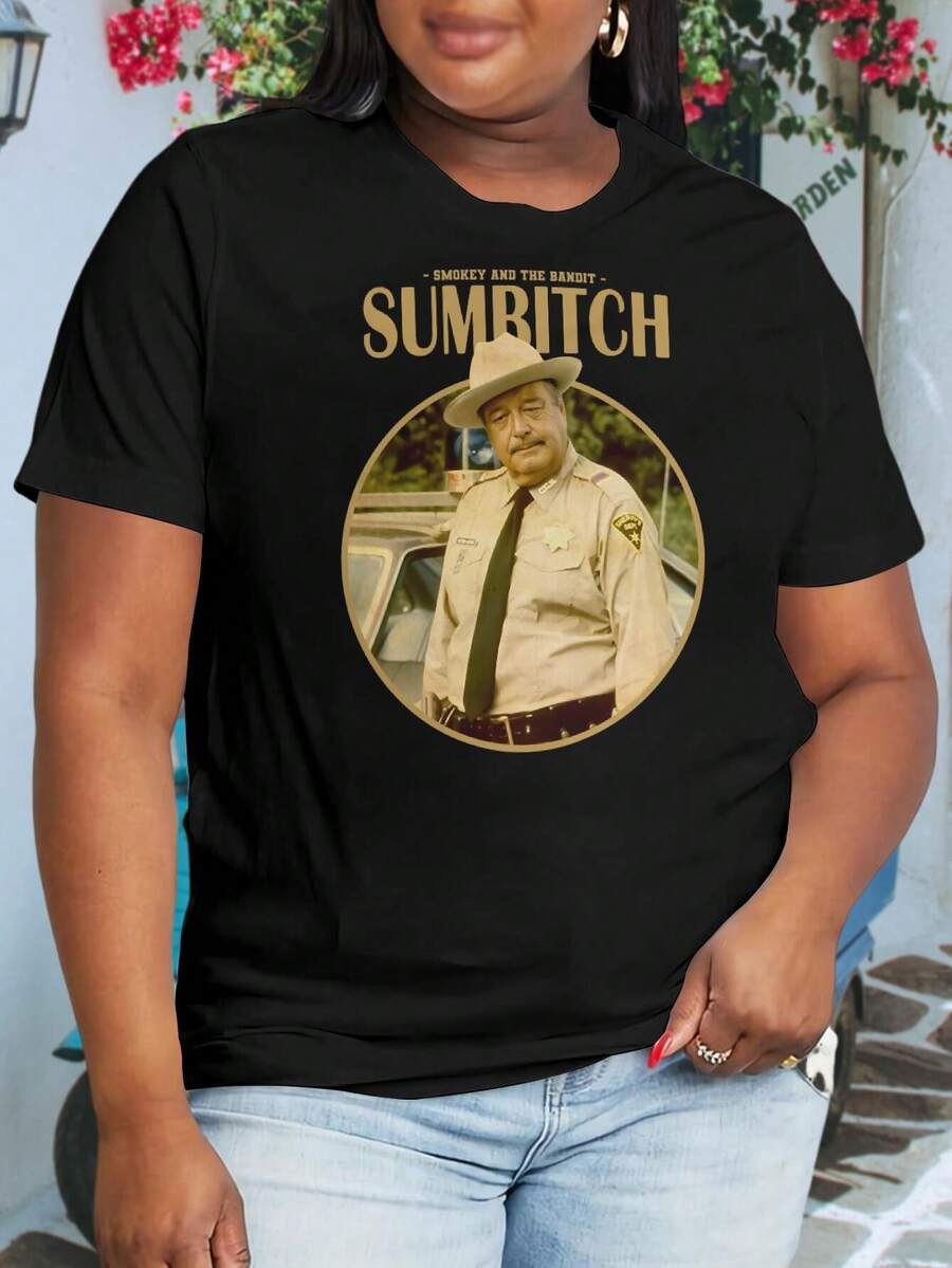 SUMBITCH POLICE - Smokey And The Bandit Meme Oversize Women T-Shirt (Pencil Drawing Big Sizes For Women) - Black - View 1