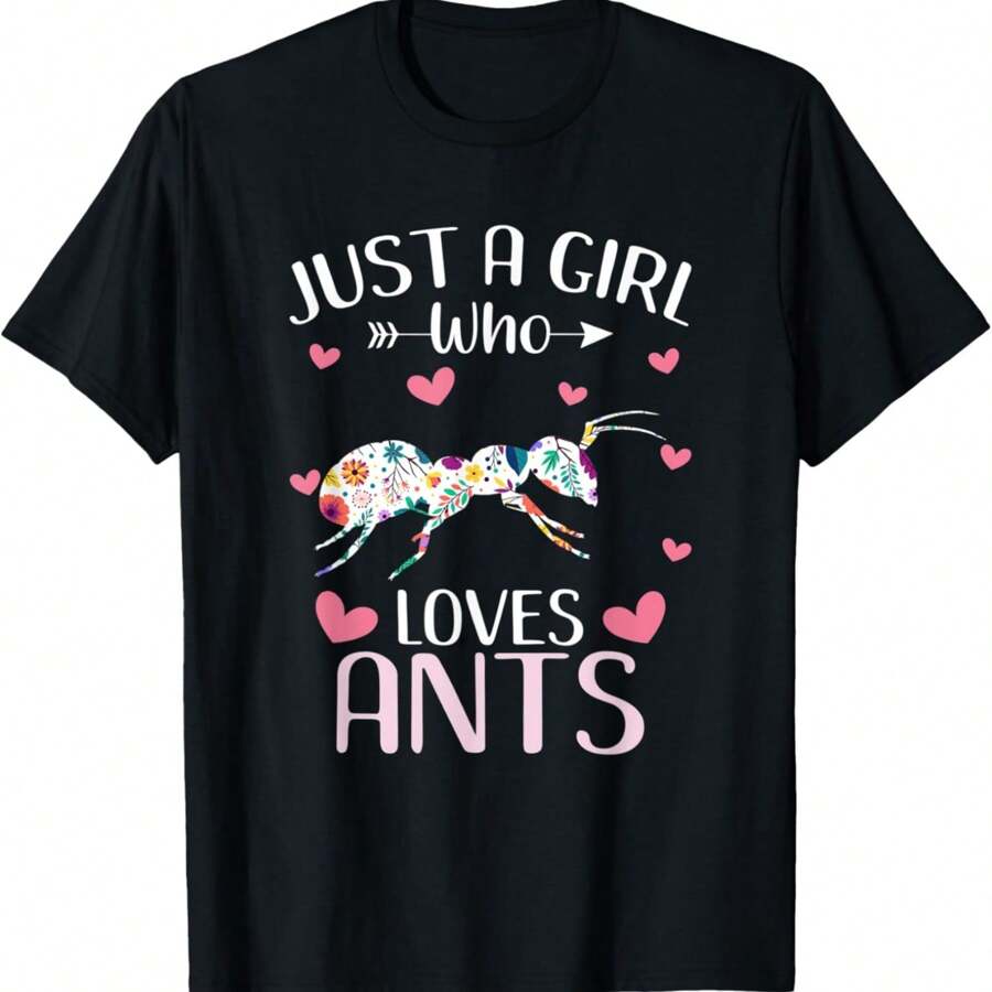 Just A Girl Who Loves Ants T-Shirt3