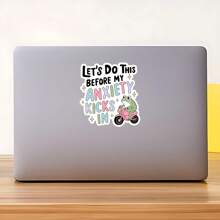 1PC Funny Anxiety Frog Sticker - Let's Do This Before My Anxiety Kicks In Cute Vinyl Decal For Laptop, Water Bottle, Notebook, Phone Case & More - Aesthetic Mental Health Meme Gift (3" Waterproof)