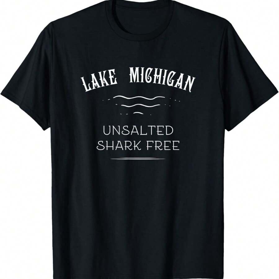 Lake Michigan Unsalted Shark Free T-Shirt Great Lakes Gift T-Shirt Hoodie - Black - View 1