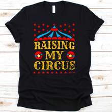 Raising My Circus Shirt, Circus Event Staff Tshirt For Men Women, Circus Lover Gifts Rinster Trapeze Knife Thrower Lion Tamer - 黑色 - 查看 1