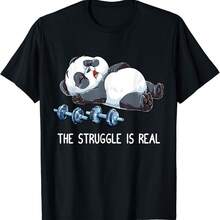 Panda The Struggle Is Real Weightlifting Fitness Gym Funny Gift Unisex T-Shirt