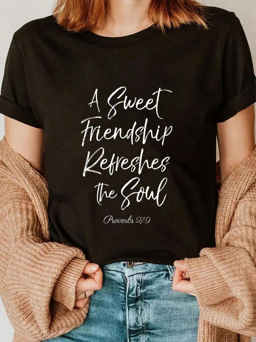 100% Cotton Casual Tshirt A Sweet Friendship Refreshes Soul Bible Verse Scripture God T-Shirt - Black - View 1