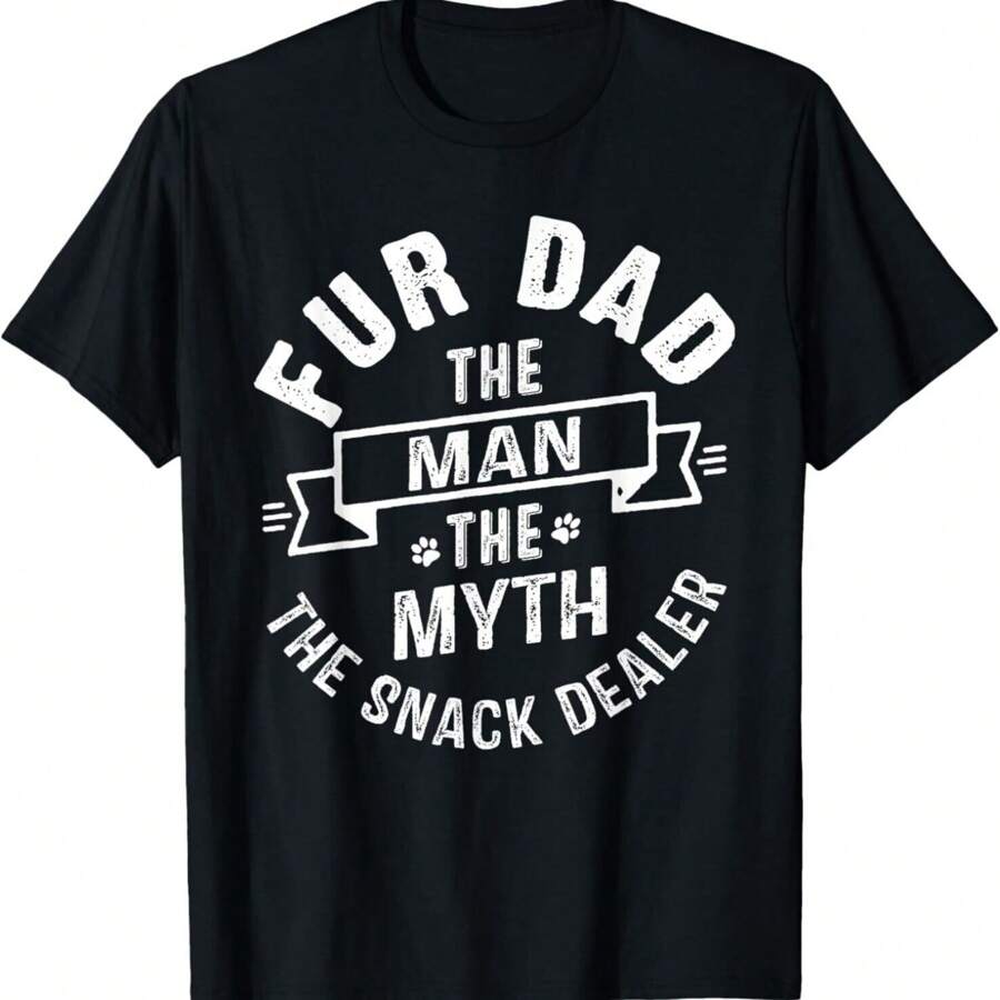 Fur   Myth Snack Dealer Funny Paw Cat Dog 's Day Gift Unisex T-Shirt