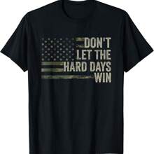 Don't Let The Hard Days Win Vintage  Flag T-Shirt