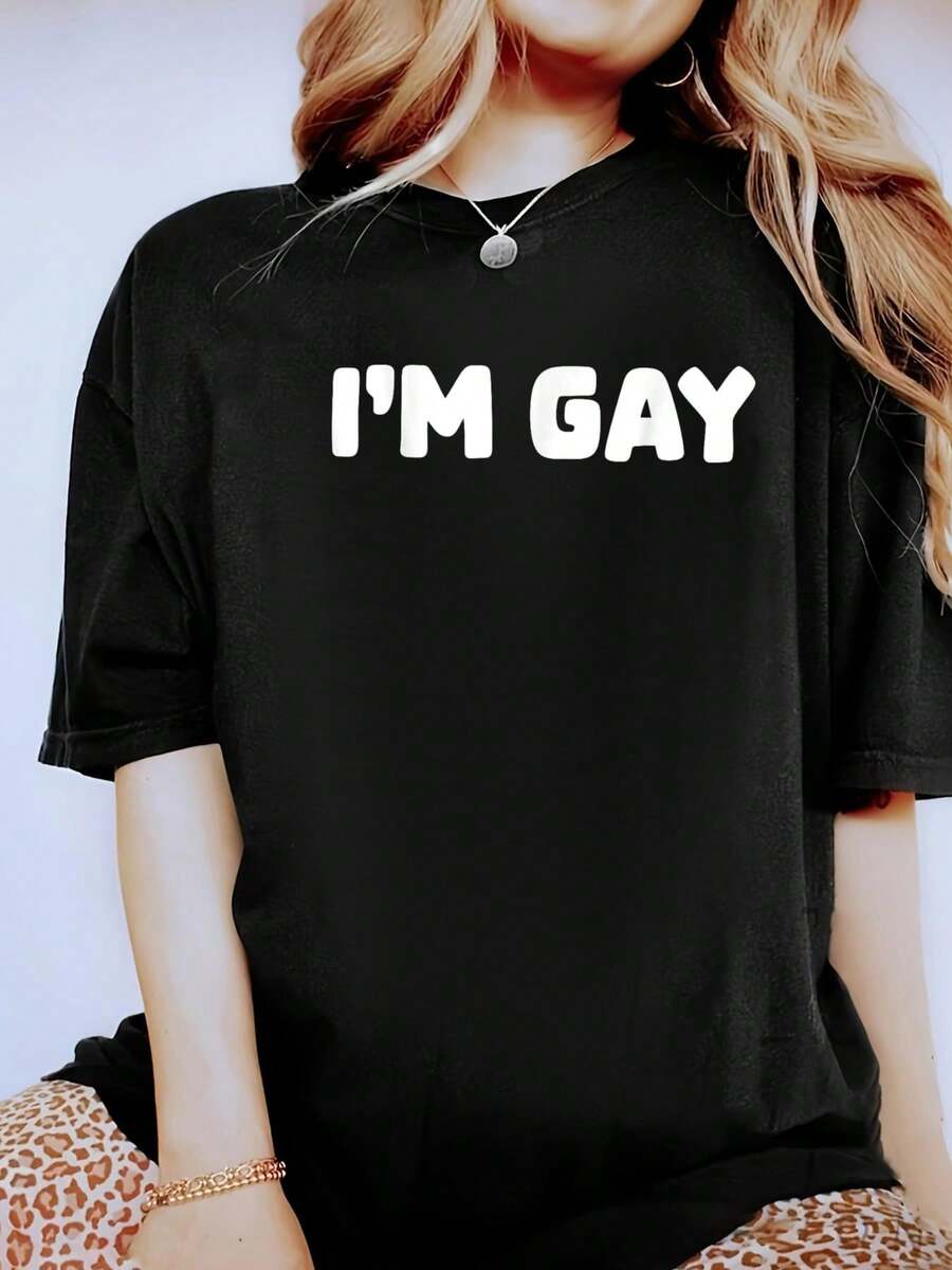 Shirt That Says I'm Gay T-Shirt - 100% Cotton Short Sleeve, Casual, Breathable, Comfortable, Summer & Spring Essential - Women's Clothing Printed Graphic Tee For T-Shirt Lovers - Black - View 1