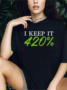 I Keep It 420% 420  Gift T-Shirt - 100% Cotton  Women's Casual Short Sleeve Crew Neck T-Shirt For Spring & Summer - Comfortable, Relaxed Fit, Printed Graphic Tee For  Sport Lovers - màu đen - Xem 1