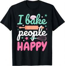 Funny Baking Pastry Chef Baker I Bake People Happy T-Shirt