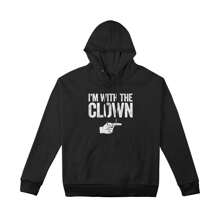 I'm With The Clown Pullover Hoodie For Woman