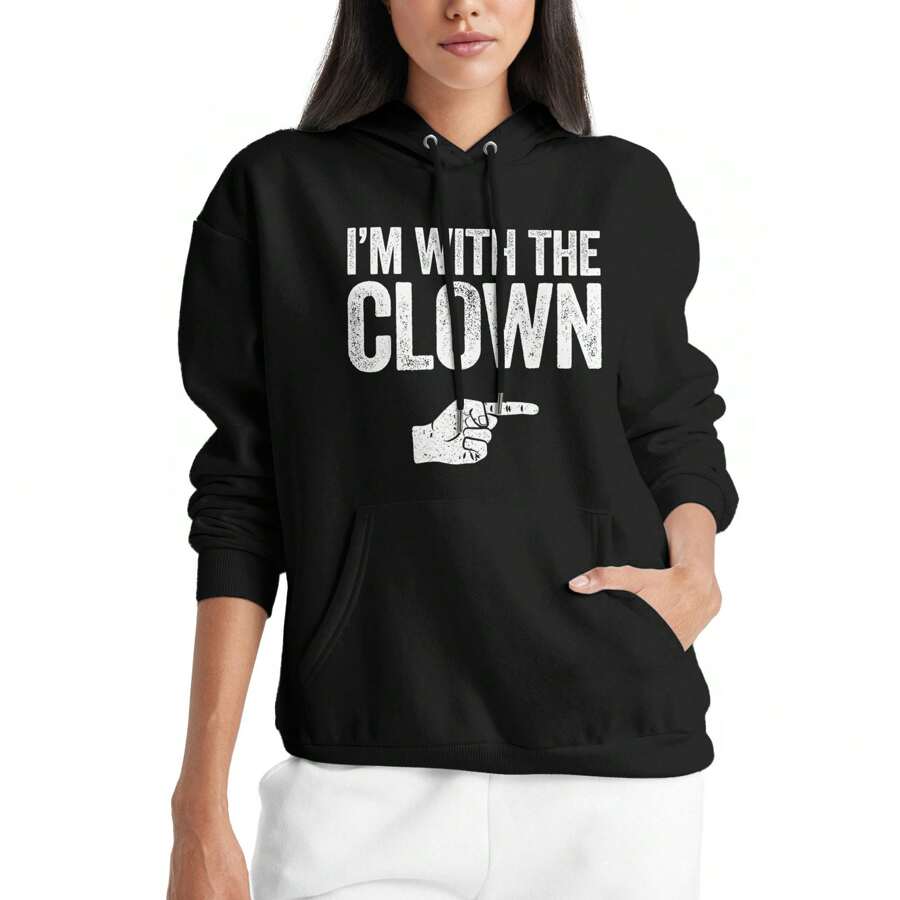 I'm With The Clown Pullover Hoodie For Woman