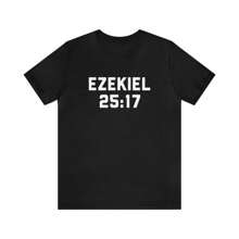 Ezekiel 2517 T-Shirt, The Bible, Passage, 90s Movie Quote, Samuel L Jackson, Movie Gift, '90s, 90s Gift, 90s Movie Nostalgia, Movie Line - Black - View 1