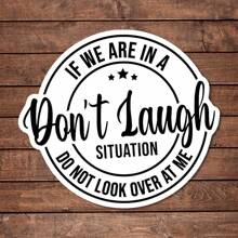 1/2/5 件如果我们处于某种情况，请不要看着我，不要笑乙烯基贴纸 - 可爱的粉红色女性美学，适用于水瓶、日记本和笔记本电脑 | 防水贴纸，送给少女和年轻女性的完美礼物 - 彩色 - 查看 1