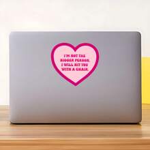 1PC Tôi không phải là người to lớn hơn Miếng dán vui nhộn - Miếng dán hình trái tim màu hồng táo bạo và mỉa mai cho máy tính xách tay, bình nước và nhật ký | Miếng dán meme liên quan dành cho thế hệ Z và thế hệ Millennials | Không thấm nước (3") - Nhiều màu - Xem 9
