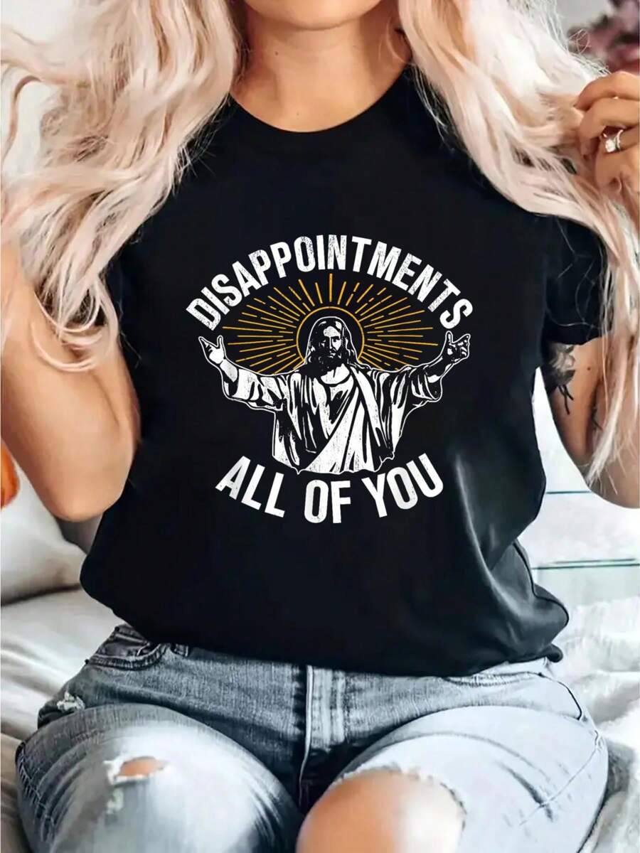 Disappointments All You Jesus Christian Religion T-Shirt Women's Fashion Round Neck Pure Cotton T-Shirt Women's Clothing - 黑色 - 查看 1
