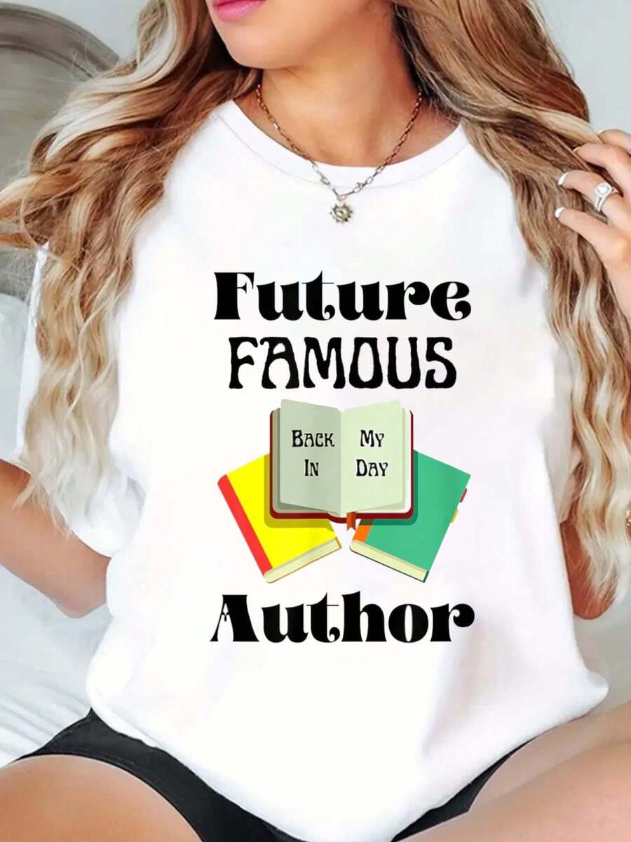Future Famous Author Book Back In My Day Kids Story Book T-Shirt Print Crew Neck T-Shirt For Summer, Women's Soft Short Sleeve Top, Stylish Comfy Tee For Women Graphic Tees - White - View 1