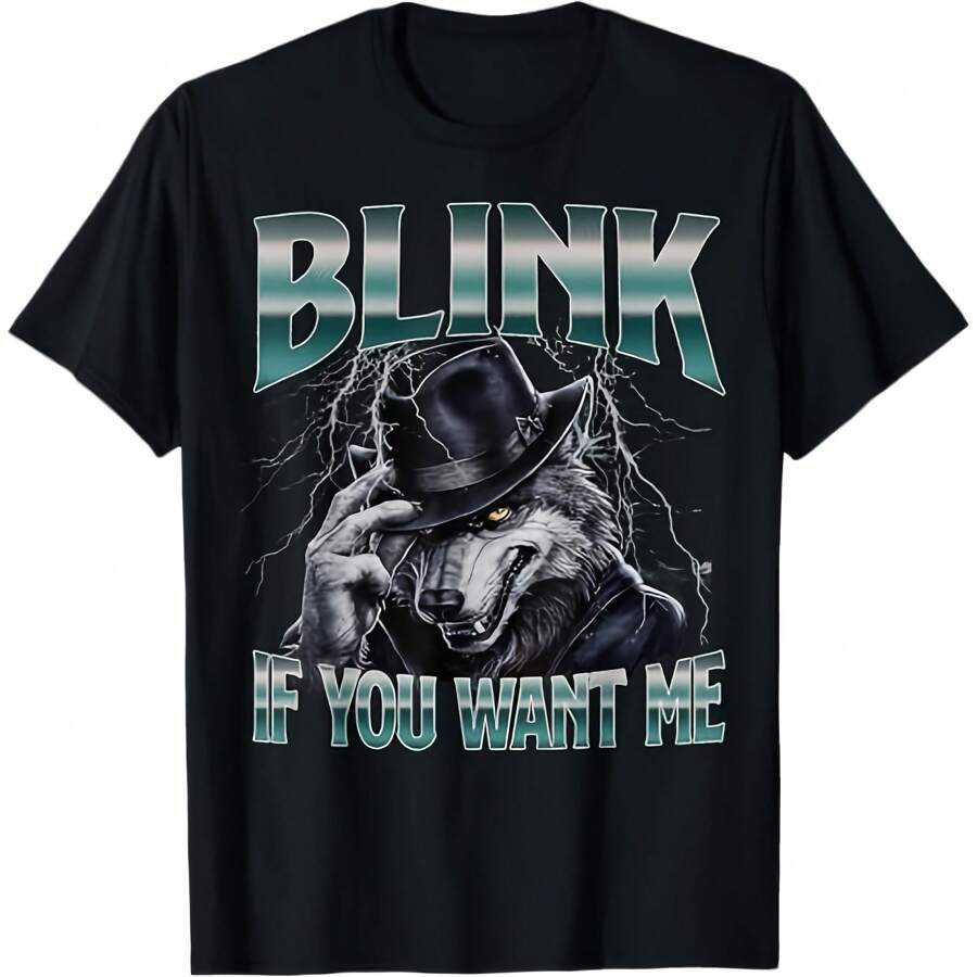 Blink If You Want Me Funny Werewolf Alpha Wolf Meme Men T-Shirt - màu đen - Xem 1