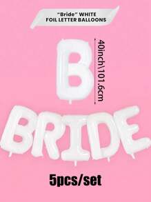 5pcs/Set 40-Inch Giant White BRIDE Letter Foil Balloons Set, White BRIDE Foil Balloon Banner, For Engagement, Bridal Shower, Bachelorette Party, Bridal Shower Gift, Becoming A Bride Party, Wedding - White - View 11