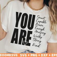 You Are Svg, Inspirational Svg, Affirmation Svg, Self Worth Svg, Self Love Svg, You Are Enough Svg, Mental Health Svg Cut File, T-Shirt Png (2) - 白色 - 查看 1