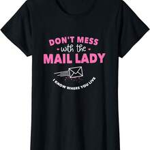 Postal Worker Gifts Funny Mail Carrier Mail Lady Post Office T-Shirt - Black - View 1