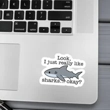 1PC Funny Meme Sharks Sticker, Shark Lover Sticker, Funny Shark Sticker, Shark Decal, Best Gift For Shark Lover
