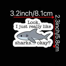 1PC Funny Meme Sharks Sticker, Shark Lover Sticker, Funny Shark Sticker, Shark Decal, Best Gift For Shark Lover
