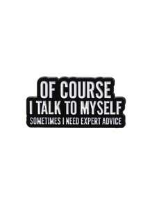 1pc Motivational English Slogan Decor Accessories, Brooch, Minimalist Creative Inspiring Quote Versatile Fashion Ornament