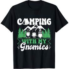 Funny Camping With My Gnomies Camper Gnomes Gift T-Shirt