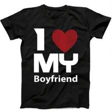 I Love My Boyfriend  Gift Joke Valentines Day Gift Tee  T Shirt P115