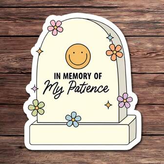 1 PIEZA Pegatina divertida de salud mental - En memoria de mi paciencia Vinilo resistente al agua | Pegatina de autocuidado y estilo retro para portátiles, botellas de agua y diarios