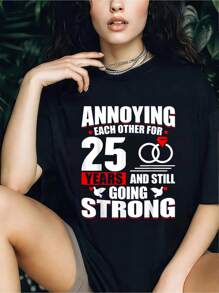 Annoying Each Other For 25 Years - 25th Wedding Anniversary T-Shirt - 100% Cotton  Women's Casual Short Sleeve Crew Neck T-Shirt For Spring & Summer - Comfortable, Relaxed Fit, Printed Graphic Tee For  Sport Lovers - Black - View 1