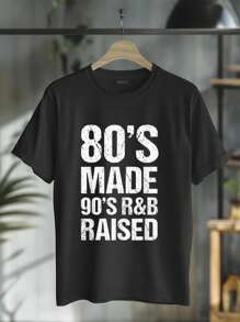 80's Made 90's R&B Raised Old School RnB Music Lover Camiseta Cuello Redondo Camiseta de manga corta Camiseta gráfica para hombre  100% algodón, camiseta gruesa de algodón de 220 g para mujer - Negro - Ver 1