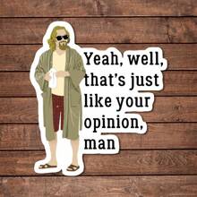 1/2/5pcs Yeah, Well,That's Just Like Your Opinion,Man﻿ Vinyl Sticker | Funny Sarcastic Die Cut Sticker For Laptops, Cars & Water Bottles | Emotional Support & Mental Health Awareness Decal | Great Gifts For Teachers & Book Lovers - Multicolor - View 10