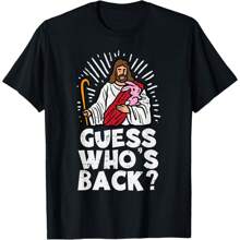 Whos Back Jesus Easter Funny Religious Men Women  T-Shirt Daily T-Shirt Women  Girls T-Shirt
