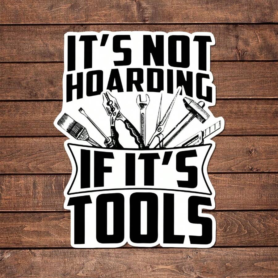 1/2/5 件 [一次性趣味工具箱贴纸] 如果是工具贴纸，那就不是囤积趣味木匠机械师工具箱 | 哑光乙烯基自粘纸，适用于汽车保险杠、笔记本电脑、水瓶 - 一次性、不规则形状、塑料表面兼容、后置 - 彩色 - 查看 1