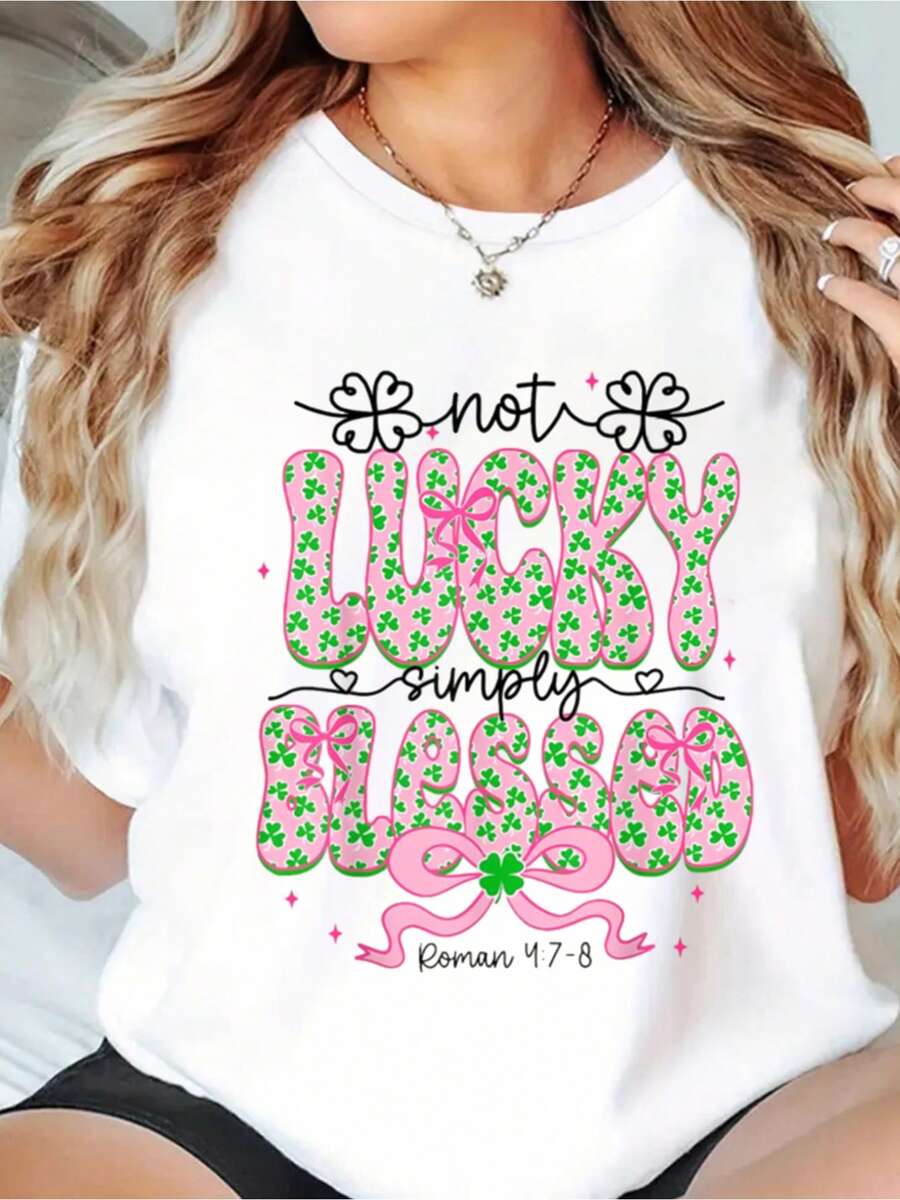 St Patricks Day Christian Shamrock Not Lucky Women T Shirt, Short Sleeve Round Neck Casual Top For Summer & Spring, Women's Clothing