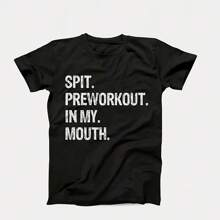 Spit Preworkout In My Mouth Shirt, Funny Gym Shirt, Workout Shirt, Fitness Shirt, Bodybuilding Gift, Spit Pre Workout, Adult Humor Gym Gift - 黑色 - 查看 1
